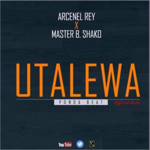 Arcenel Rey Utalewa feat Master B Shako www Lwimbo com  mp3 image 300x300