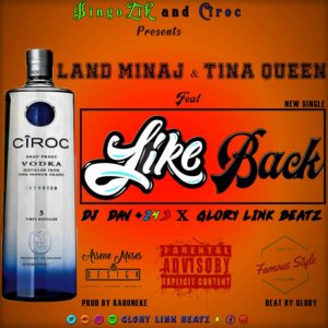 Land Minaj x Tina Queen - Like Back Feat. Dj Dav +243 & Glory Link Beatz