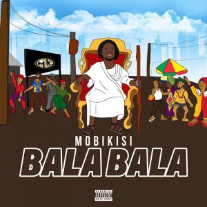 MOBIKISI Balabala mp3 image 300x300 Glory Link Beatz feat Uncle Souddi - Shut Up